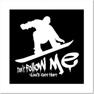 Don't Follow Me Posters and Art